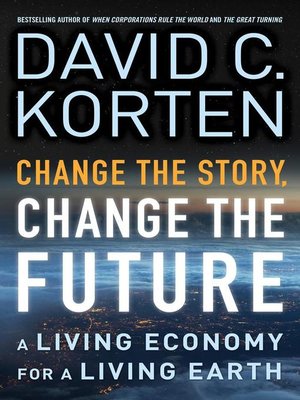 cover image of Change the Story, Change the Future